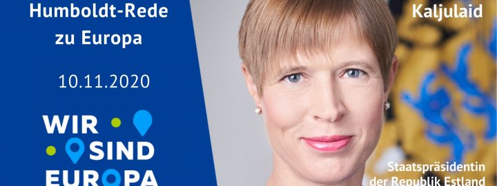 Humboldt speech by the President of Estonia, Kersti Kaljulaid